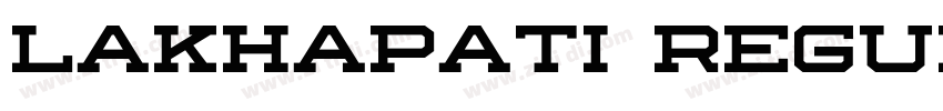 LAKHAPATI Regular字体转换